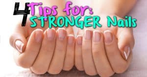 4 Tips for Growing Stronger Nails