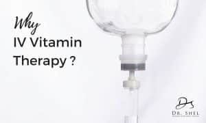 Why IV Vitamin Therapy?