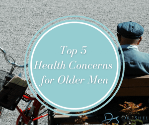 5 Top Health Concerns for Men over 50
