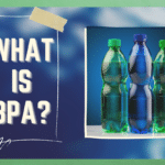 What is BPA and What is it Doing to My Body?